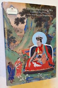 The Karmapa's Middle Way: Feast for the Fortunate