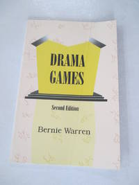 Drama Games: Drama and Group Activities for Leaders Working With People of All Ages and Abilities