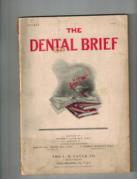 The Dental Brief ; Vol. XI, No. 8, August 1906 by Editor Wilbur F. - Paperback - First Edition - 1906 - from Dale Steffey Books (SKU: 005605)