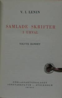 Samlade skrifter i urval. Tolvte bandet.