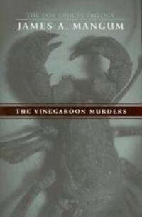 The Vinegaroon Murders (The Dos Cruces Trilogy)