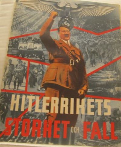 Hitlerrikets storhet och fall. Fyra hundra…