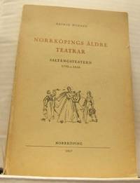 Norrköpings äldre teatrar. Saltängsteatern…