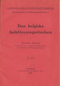Den belgiska fackföreningsrörelsen.