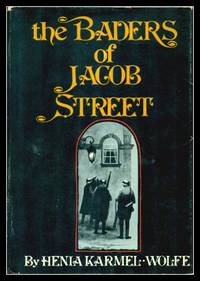 THE BADERS OF JACOB STREET by Karmel-Wolfe, Henia - 1970