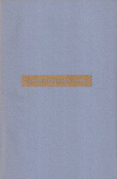Svensk bokkonst 1996 [= omslagstitel]. [Utg. av…