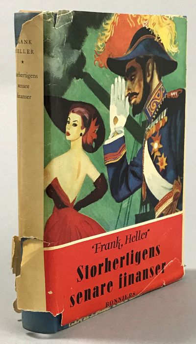 Storhertigens senare finanser. Roman. [Utg. av]…