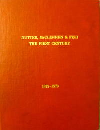 Nutter, McLellan and Fish:  The First Century 1879-1979