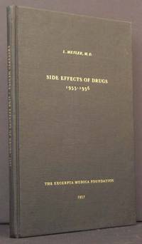 Side Effects of Drugs: Untoward Effects of Drugs as Reported in the Medical Literature of the World During the Period 1955-1956