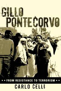 Gillo Pontecorvo : From Resistance to Terrorism