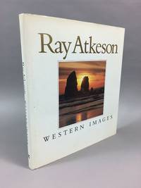 RAY ATKESON: WESTERN IMAGES