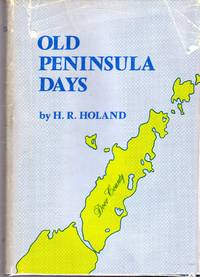 image of Old Peninsula Days: Tales and Sketches of the Door County Peninsula