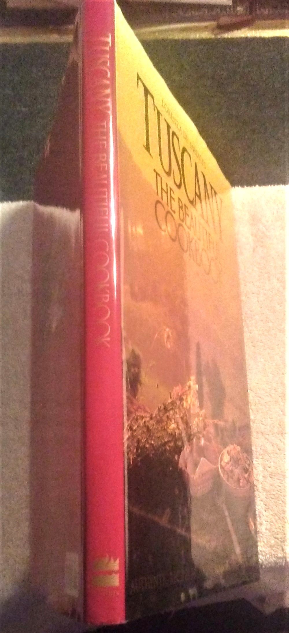 TUSCANY, THE BEAUTIFUL COOKBOOK by LORENZA de MEDICI | Perfect