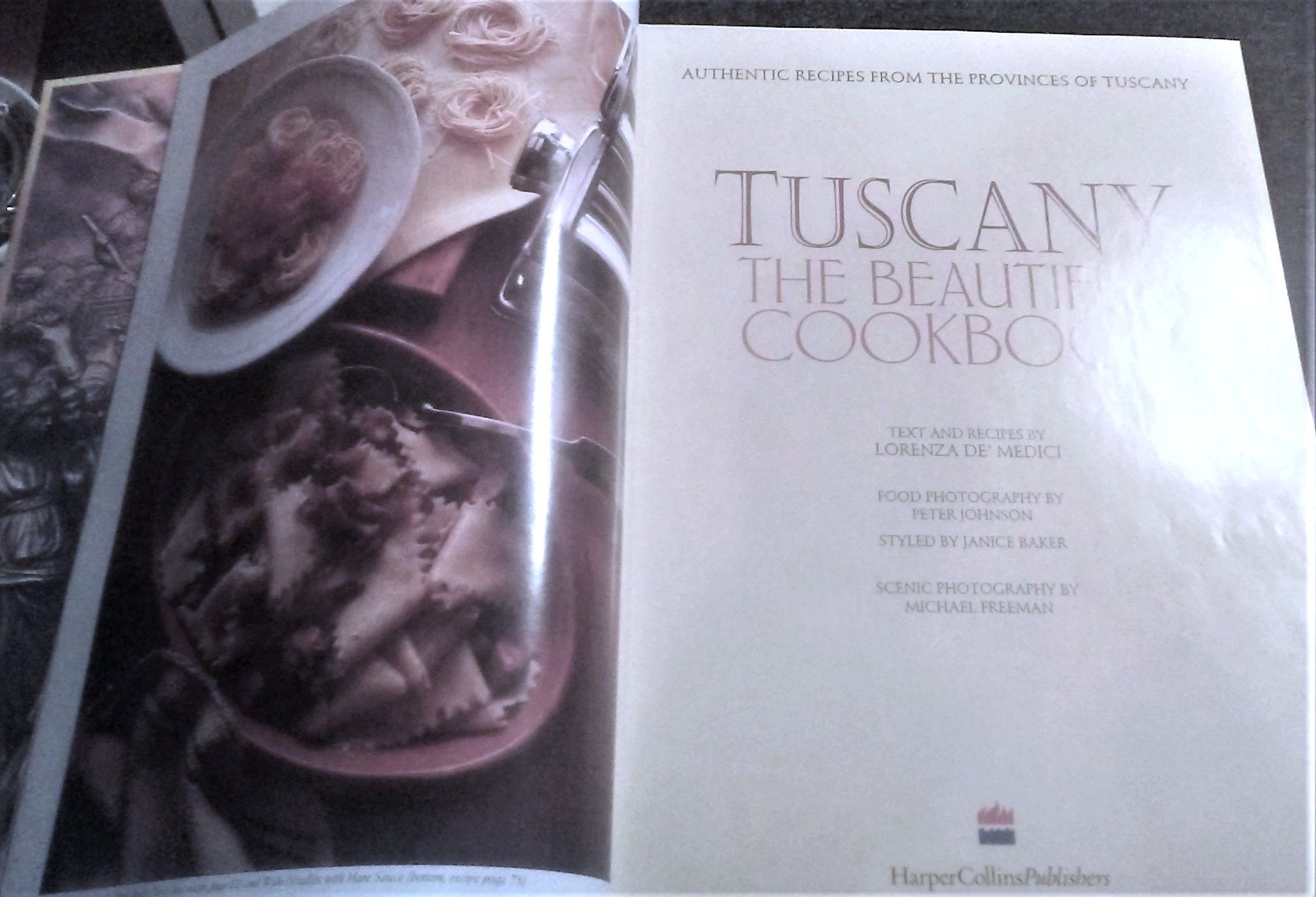TUSCANY, THE BEAUTIFUL COOKBOOK by LORENZA de MEDICI | Perfect