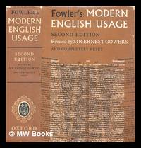 A dictionary of modern English usage by Fowler, H.W. (Henry Watson) (1858-1933) - 1965