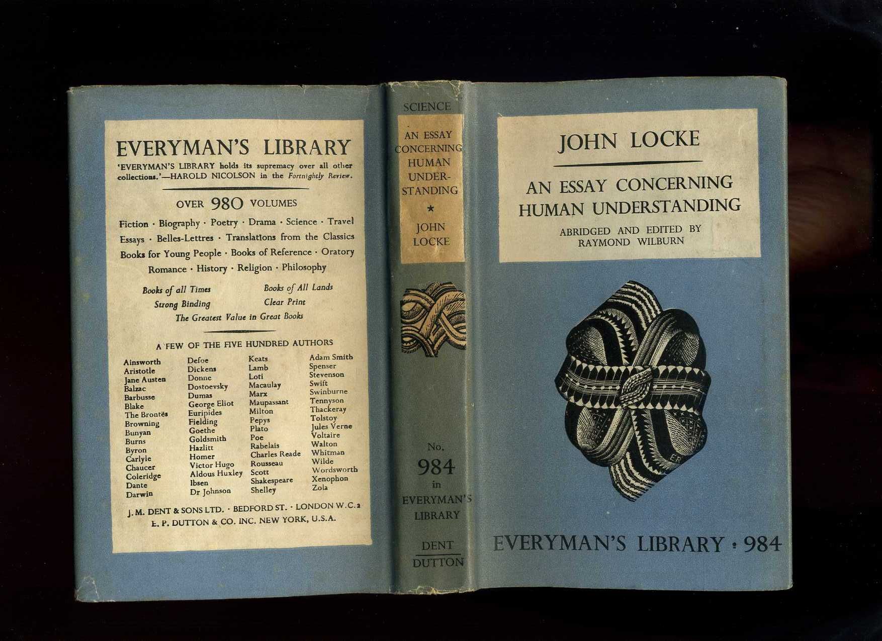 john locke an essay concerning human understanding full text Published in 1669, john locke’s an essay concerning human understanding is the foundational text for modern philosophical empiricism this essay set the standard for empirically-based arguments against the traditions of rationalism. john locke an essay concerning human understanding full text Published in 1669, john locke’s an essay concerning human understanding is the foundational text for modern philosophical empiricism this essay set the standard for empirically-based arguments against the traditions of rationalism.
