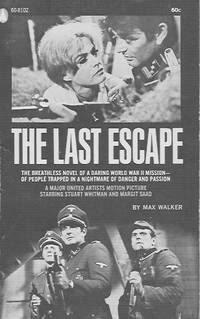 The Last Escape by Walker, Max