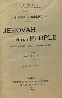 Jéhovah et son peuple depuis Adam jusqu'à Jésus Christ - Tome second les...