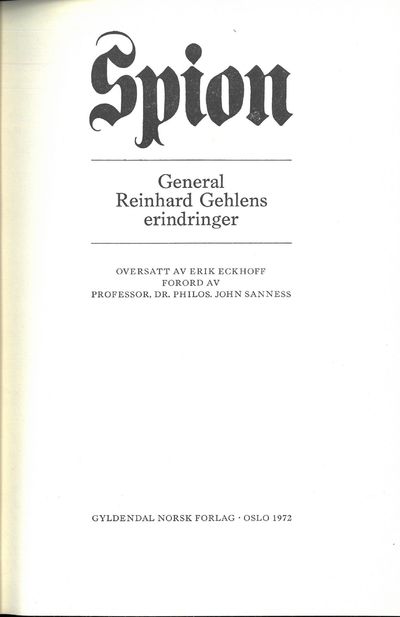 Spion. General Reinhard Gehlens erindringer.…