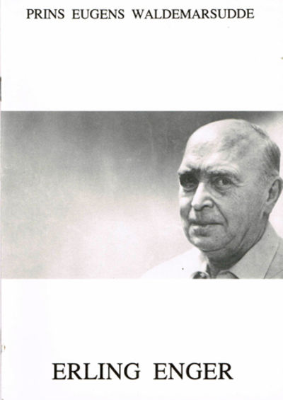 Erling Enger. Prins Eugens Waldemarsudde 26…