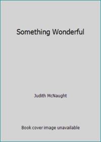 Something Wonderful