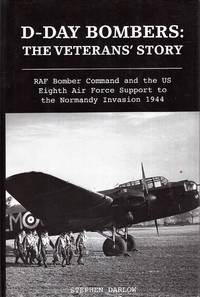 D Day Bombers - the Veterans' Story