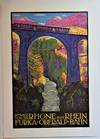 Schweiz Von Der Rhone Zum Rhein Furka * Oberalp * Bahn (Offset Reproduction Lithograph Poster)