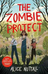 The Zombie Project: the brand-new zombie story you didn't know you needed!
