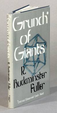 Grunch of giants by Fuller, R. Buckminster - 1983