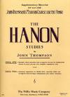 THE HANON STUDIES BY JOHN THOMPSON BOOK ONE # 5763 Supplementary Material  for Use with John Thompson&#39;s Modern Course for the Piano