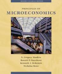 Principles of Microeconomics (Canadian Edition) by N. Gregory Mankiw - 2002-07-05