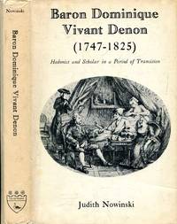 Baron Dominique: Hedonist and Scholar in a Period of Transition by Nowinski, Judith - 1975