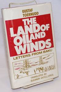 The Land of Oil and Winds: Letters from Baku