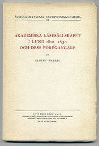 Akademiska läsesällskapet i Lund 1812–1830 och…