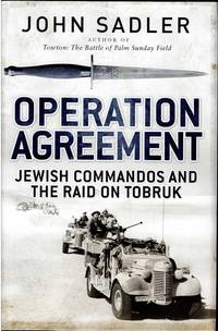 OPERATION AGREEMENT : JEWISH COMMANDOS AND THE RAID ON TOBRUK