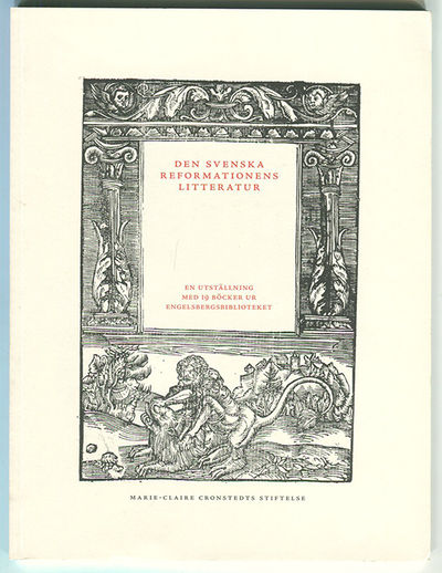 Den svenska reformationens litteratur. En…