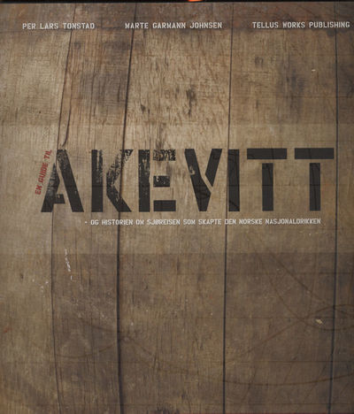 En guide til Akevitt. -og historien om sjøreisen…