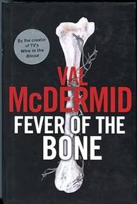 The Fever of the Bone