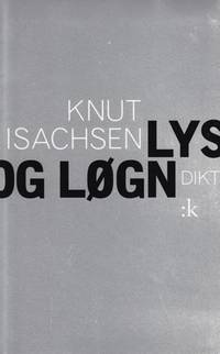 Lys og løgn. Dikt.