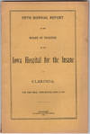 Biennial report of the board of trustees of the Iowa Hospital for the Insane at Clarinda for the fiscal term ending June 30, 1897.