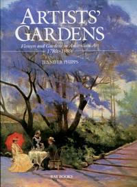 Artists' Gardens : Flowers and Gardens in Australian Art, 1780s - 1980s