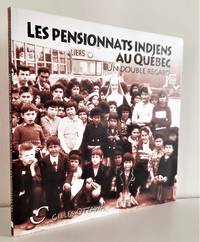 image of Les pensionnats Indiens au Québec. Un double regard