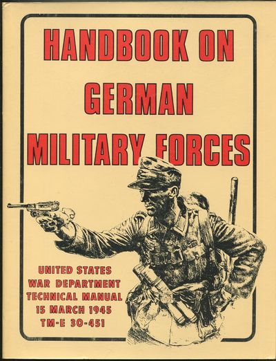TM-E 30-451: Handbook on German Military Forces, War Department, 15 March, 1945