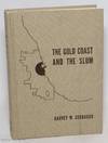 The Gold Coast and the slum; a sociological study of Chicago's near North Side