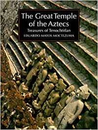 The Great Termple of the Aztecs. Treasures of…