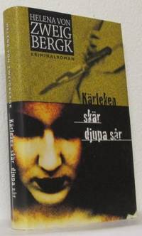 Kärleken skär djupa sår.