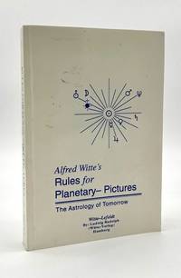 Rules for Planetary Pictures: The Astrology of Tomorrow