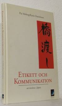 Etikett och kommunikation. Att överleva i Japan.…
