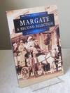 Margate in Old Photographs: A Second Selection (Britain in Old Photographs)