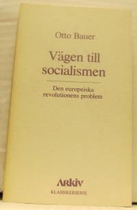 Vägen till socialismen. Den europeiska…